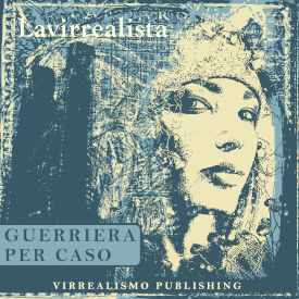 Guerriera Per Caso Guerriera Per Caso