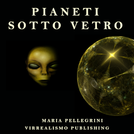 Pianeti Sotto Vetro Pianeti SOtto Vetro